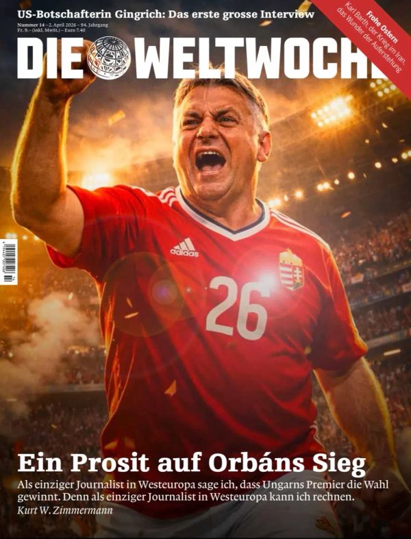 -Prosit-auf-Orb-ns-Sieg-Weltwoche-blamiert-sich-mit-Ungarn-Cover