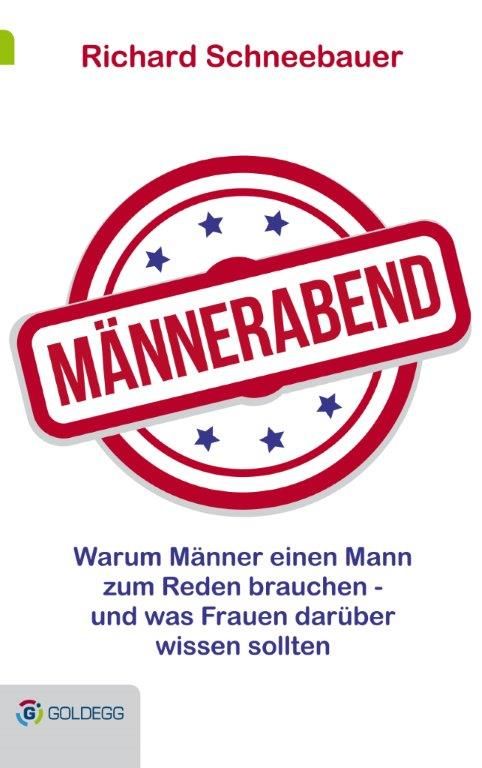 "Männer machen Männlichkeit zu sehr von den Frauen abhängig