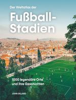 Was tun am Wochenende? Fußballstadien anschauen ... ... und weitere Tipps zur Freizeitgestaltung