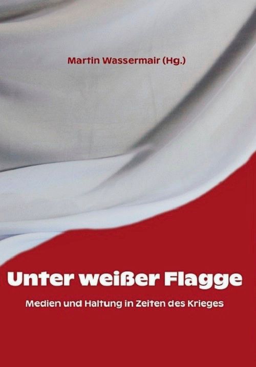 -Unter-wei-er-Flagge-Gespr-che-ber-Medien-und-Haltung-in-Zeiten-des-Krieges