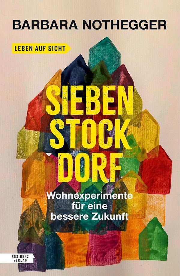 Barbara-Notheggers-Buch-ber-ein-innovatives-Wohnprojekt-in-Wien