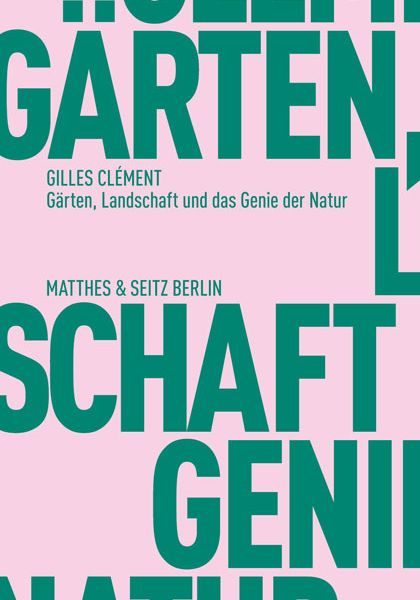 Gilles Clément Der Garten ist im Gärtner Literatur derStandard.at